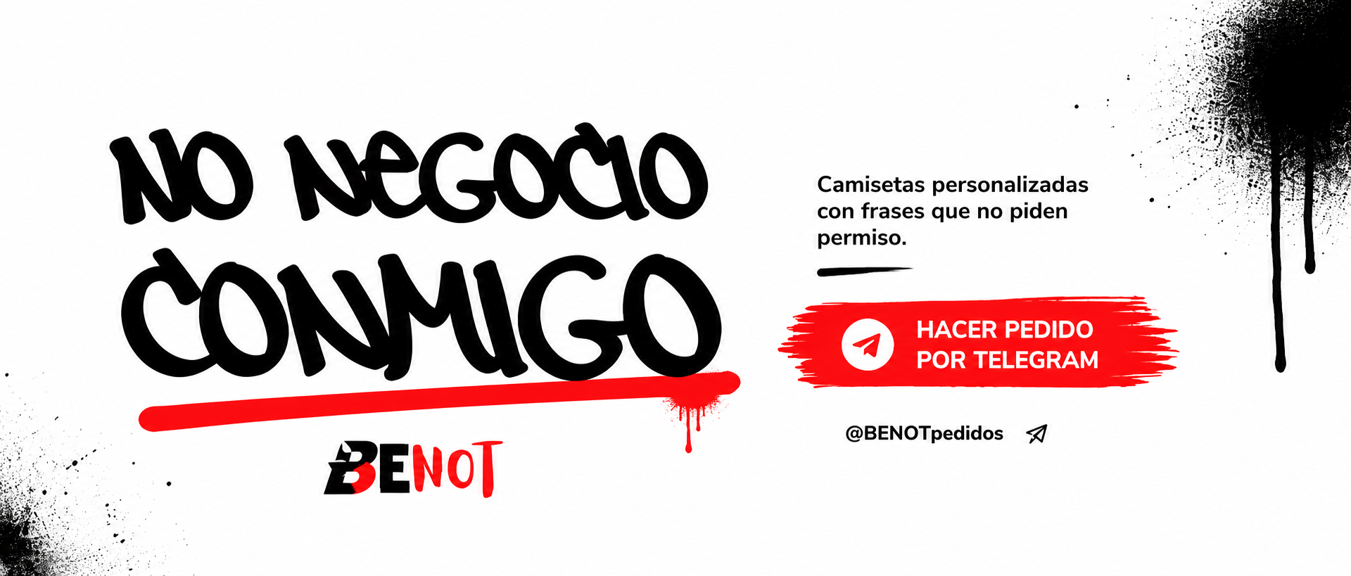 BENOT - No Negocio Conmigo - Camisetas que no piden permiso